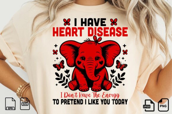 I Have Heart Disease Funny Awareness